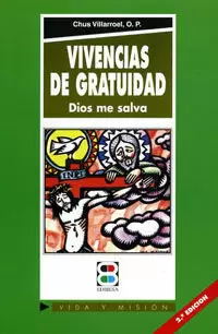 VIVENCIAS DE GRATUIDAD VIVENCIAS DE GRATUIDAD
