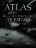ATLAS DE LA INDUSTRIALIZACIÓN DE ESPAÑA