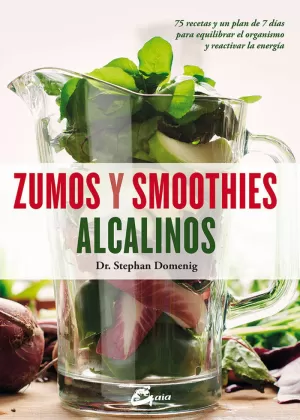 ZUMOS Y SMOOTHIES ALCALINOS ZUMOS Y SMOOTHIES ALCALINOS