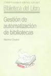 GESTIÓN DE AUTOMATIZACIÓN DE BIBLIOTECAS