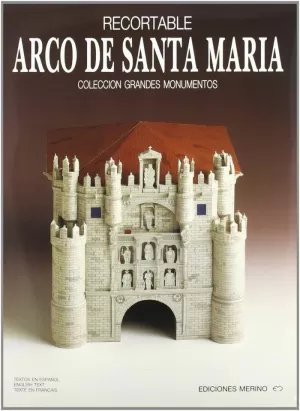 ARCO DE SANTAMARÍA ARCO DE SANTAMARÍA