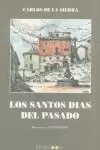 LOS SANTOS DÍAS DEL PASADO