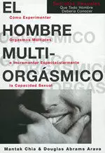 HOMBRE MULTIORGÁSMICO, EL HOMBRE MULTIORGÁSMICO, EL