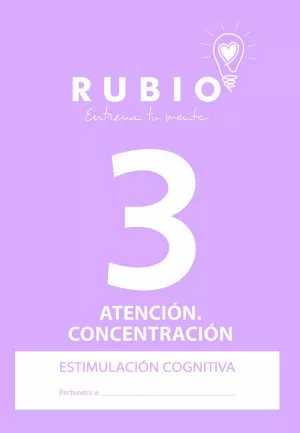 ESTIMULACIÓN COGNITIVA: ATENCIÓN CONCENTRACIÓN 3 ESTIMULACIÓN COGNITIVA: ATENCIÓN CONCENTRACIÓN 3