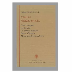 UNA CRISTIANA ; LA PRUEBA ; LA PIEDRA ANGULAR ; DOÑA MILAGROS ; MEMORIAS DE UN S