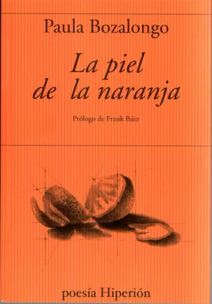 PIEL DE LA NARANJA, LA