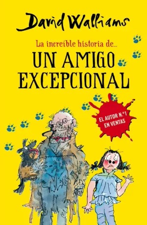 LA INCREÍBLE HISTORIA DE... UN AMIGO EXCEPCIONAL