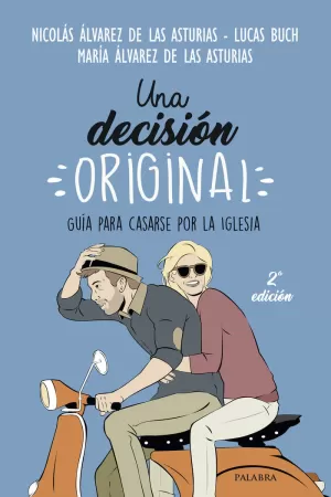 DECISION ORIGINAL. GUIA PARA CASARSE POR LA IGLESIA