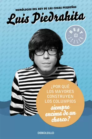 POR QUÉ LOS MAYORES CONSTRUYEN SIEMPRE LOS COLUMPIOS ENCIMA DE UN CHARCO?