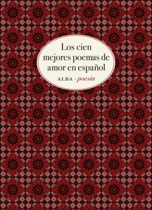 CIEN MEJORES POEMAS DE AMOR EN ESPAÑOL, LOS