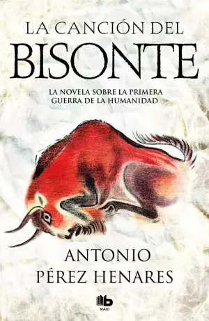 CANCIÓN DEL BISONTE, LA