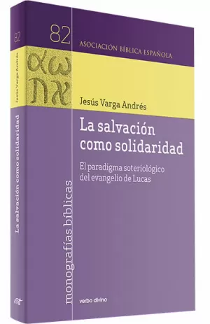LA SALVACIÓN COMO SOLIDARIDAD LA SALVACIÓN COMO SOLIDARIDAD