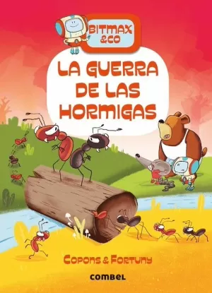 LA GUERRA DE LAS HORMIGAS LA GUERRA DE LAS HORMIGAS
