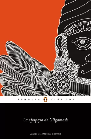 EPOPEYA DE GILGAMESH, LA EPOPEYA DE GILGAMESH, LA