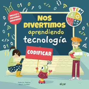 NOS DIVERTIMOS APRENDIENDO TECNOLOGÍA