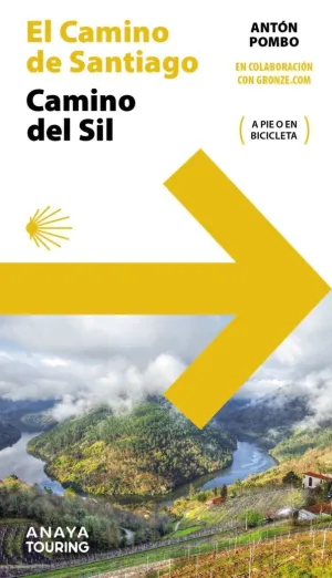 EL CAMINO DE SANTIAGO. CAMINO DEL SIL