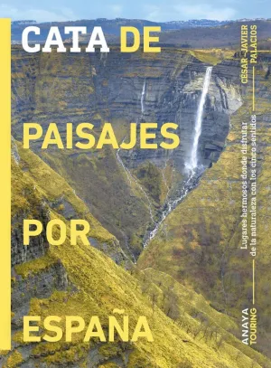 CATA DE PAISAJES POR ESPAÑA CATA DE PAISAJES POR ESPAÑA