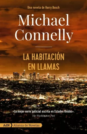 LA HABITACIÓN EN LLAMAS (HARRY BOSCH)