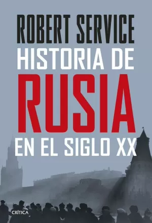 HISTORIA DE RUSIA EN EL SIGLO XX