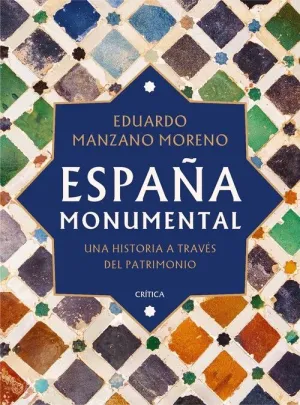 ESPAÑA MONUMENTAL ESPAÑA MONUMENTAL