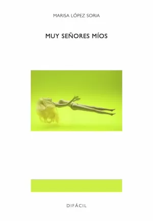 MUY SEÑORES MÍOS MUY SEÑORES MÍOS