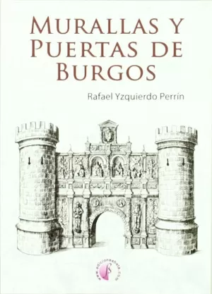 MURALLAS Y PUERTAS DE BURGOS