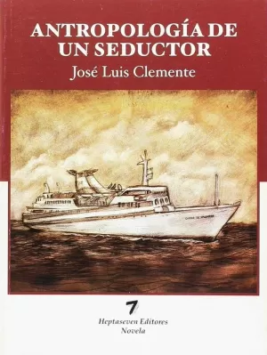 ANTROPOLOGÍA DE UN SEDUCTOR