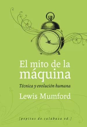 EL MITO DE LA MÁQUINA