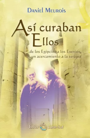 ASÍ CURABAN ELLOS ASÍ CURABAN ELLOS