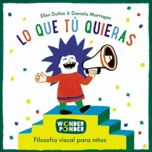 LO QUE TÚ QUIERAS LO QUE TÚ QUIERAS