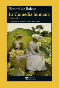 LA COMEDIA HUMANA. VOLUMEN I (NE) LA COMEDIA HUMANA. VOLUMEN I (NE)