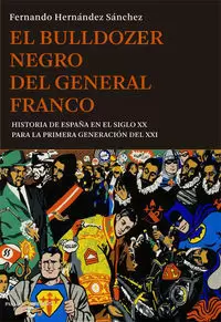 EL BULLDOZER NEGRO DEL GENERAL FRANCO EL BULLDOZER NEGRO DEL GENERAL FRANCO