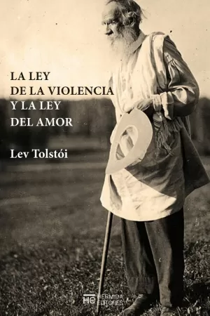 LA LEY DE LA VIOLENCIA Y LA LEY DEL AMOR LA LEY DE LA VIOLENCIA Y LA LEY DEL AMOR