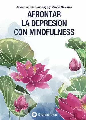 AFRONTAR LA DEPRESIÓN CON MINDFULNESS