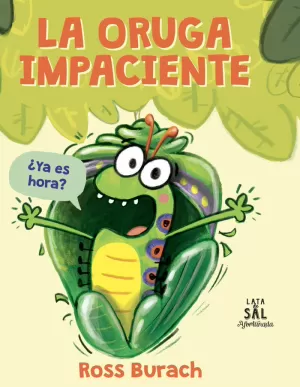 ORUGA IMPACIENTE