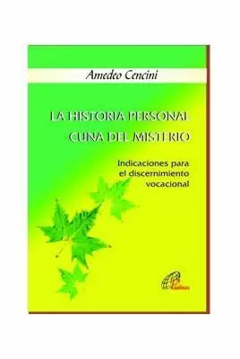 LA HISTORIA PERSONAL, CUNA DEL MISTERIO