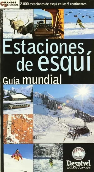 ESTACIONES DE ESQUÍ ESTACIONES DE ESQUÍ