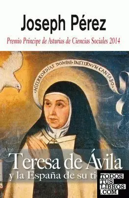 TERESA DE ÁVILA Y LA ESPAÑA DE SU TIEMPO