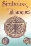 SÍMBOLOS Y TALISMANES SÍMBOLOS Y TALISMANES