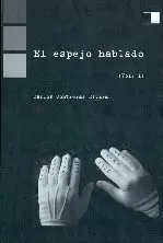 EL ESPEJO HABLADO