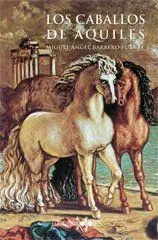 LOS CABALLOS DE AQUILES