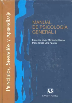 MANUAL DE PSICOLOGÍA GENERAL I MANUAL DE PSICOLOGÍA GENERAL I