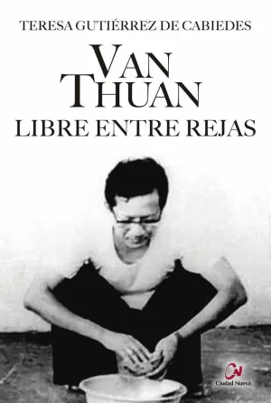 VAN THUAN. LIBRE ENTRE REJAS VAN THUAN. LIBRE ENTRE REJAS