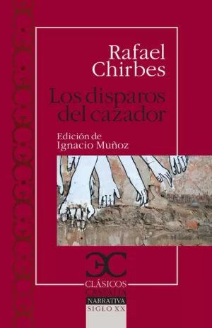 DISPAROS DEL CAZADOR, LOS DISPAROS DEL CAZADOR, LOS