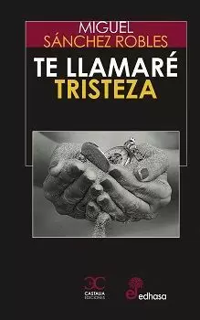TE LLAMARÉ TRISTEZA