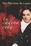 LA CADENA ROTA