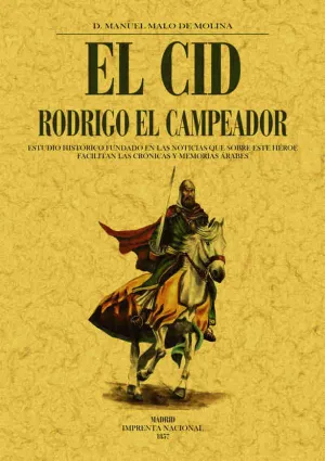 EL CID. RODRIGO EL CAMPEADOR