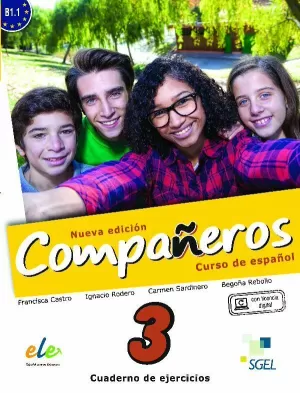 COMPAÑEROS 3 CUADERNO DE EJERCICIOS. NUEVA EDICIÓN COMPAÑEROS 3 CUADERNO DE EJERCICIOS. NUEVA EDICIÓN