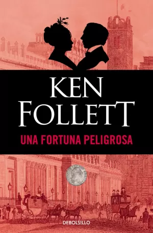 UNA FORTUNA PELIGROSA UNA FORTUNA PELIGROSA