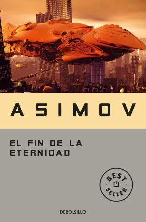 EL FIN DE LA ETERNIDAD EL FIN DE LA ETERNIDAD
